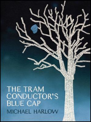 The Tram
Conductor’s Blue Cap