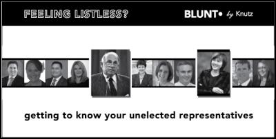 getting to know
your unelected representatives