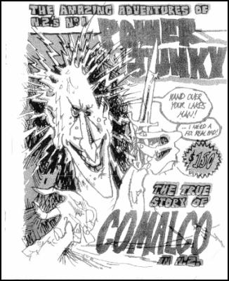 Power Junky,
CAFCA’s famous historic Comalco
comic