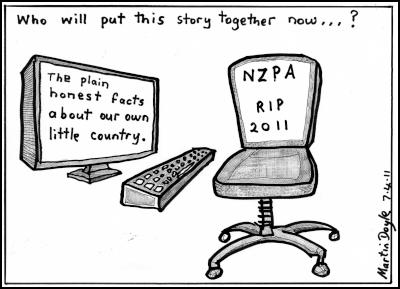 Martin Doyle
Cartoon: On The Demise of NZPA – The plain honest facts
about our own little country. Who will put this story
together now?