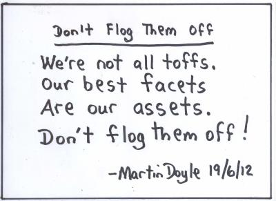 A ditty on asset
sales by Martin Doyle - Don't flog them
off