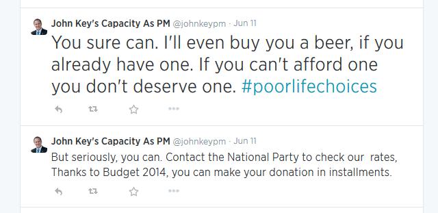 You sure can. I'll even buy you a beer, if you already have one. If you can't afford one you don't deserve one. #poorlifechoices
But seriously, you can. Contact the National Party to check our rates, Thanks to Budget 2014, you can make your donation in installments.